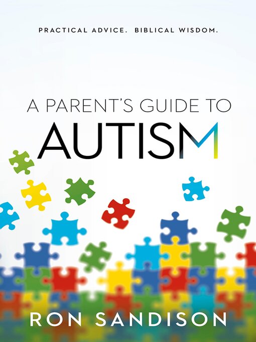 Title details for A Parent's Guide to Autism by Ron Sandison - Available